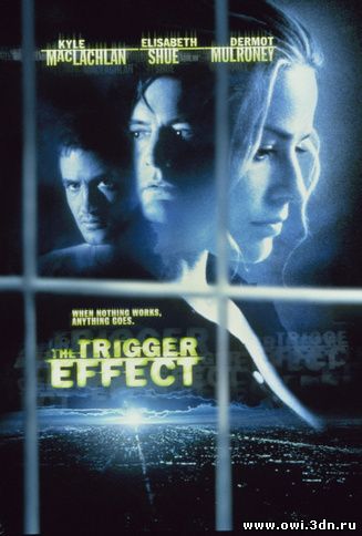 Эффект спускового курка / The Trigger Effect (1996)