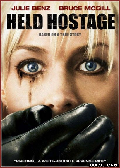 Заложница / Held Hostage (2009)